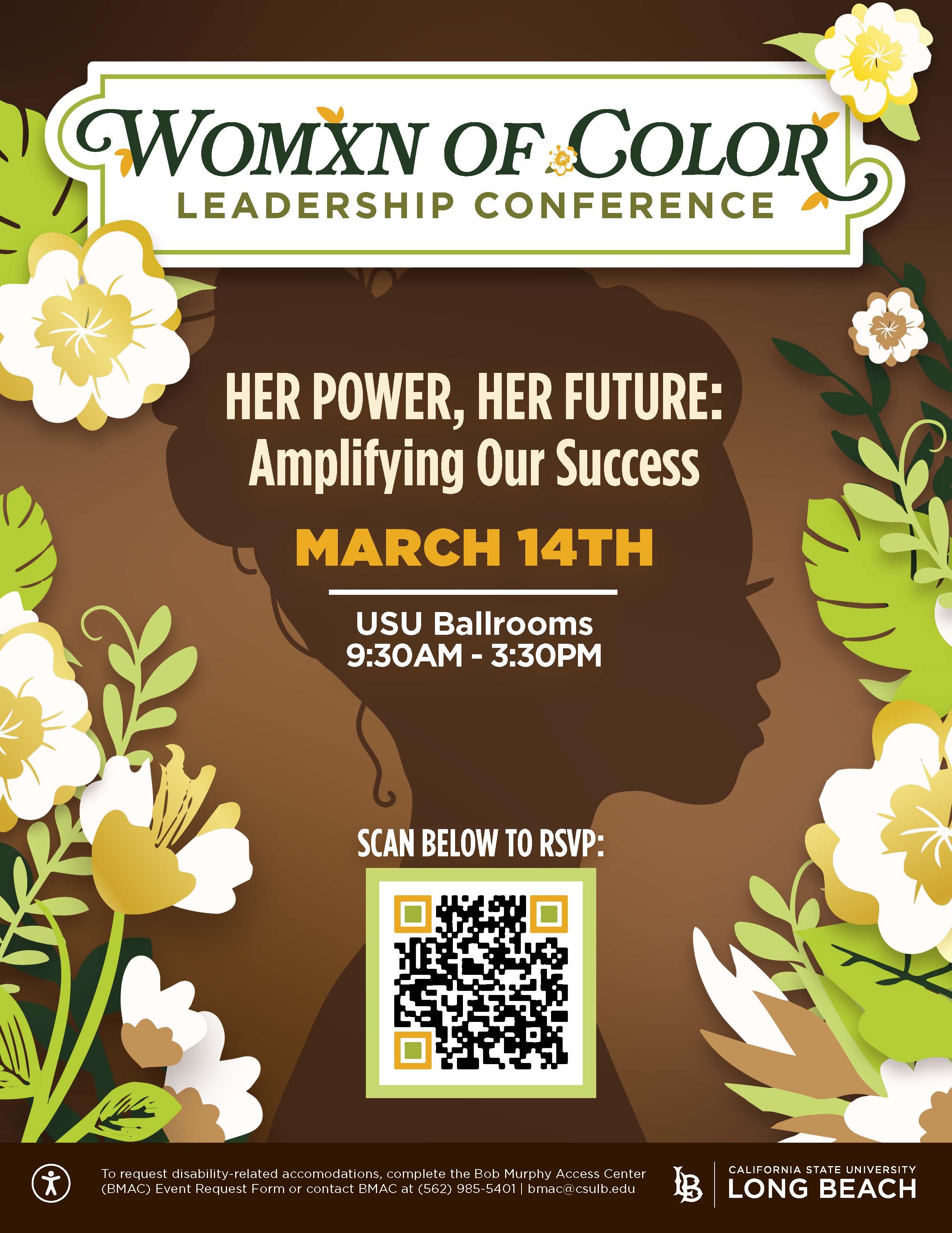 The Womxn of Color Leadership ConferenceMarch 149:30 AM - 3:30 PMUSU Ballrooms