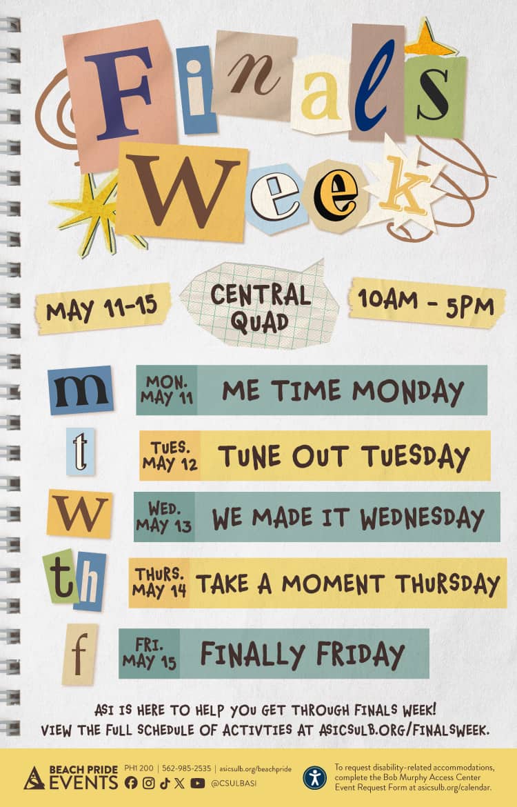 Finals week May. 11 to 15 Location Central Quad Time 10 a.m. to 5 p.m.
