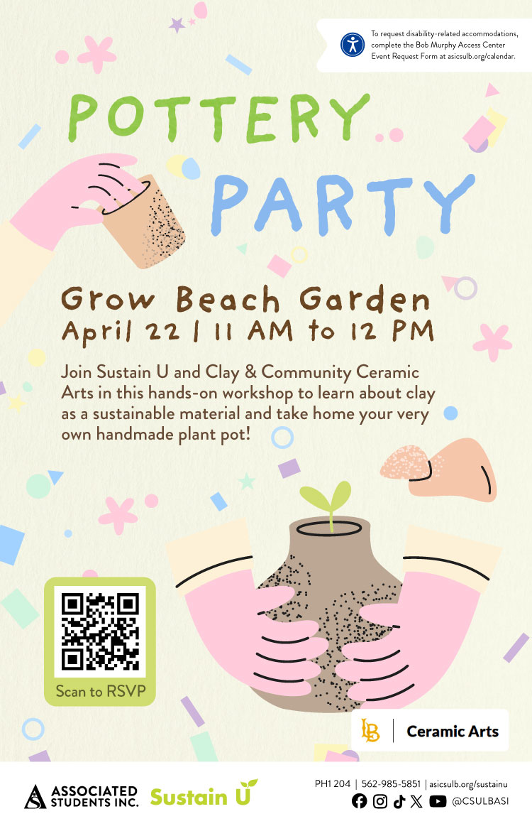 Pottery PartyApril 2211 a.m. to 12 p.m.Grow Beach Garden